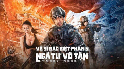 Poster of Vệ Sĩ Đặc Biệt 5 Ngã Tư Vô Tận