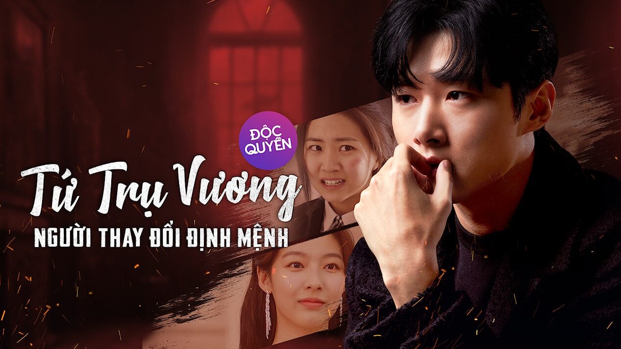 Poster of Tứ Trụ Vương Người Thay Đổi Định Mệnh