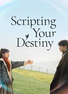 Xem phim Kịch Bản Cuộc Đời  - Scripting Your Destiny (2021)