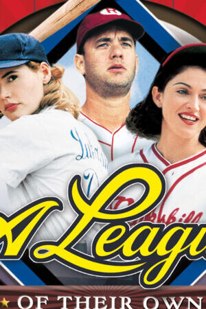 Xem phim Giải Bóng Chày Nữ  - A League of Their Own (1992)