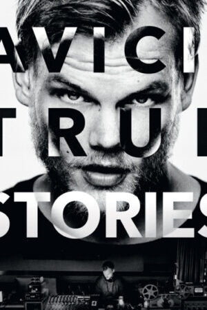 Xem phim DJ Avicii Và Những Câu Chuyện Có Thật  - Avicii True Stories (2017)