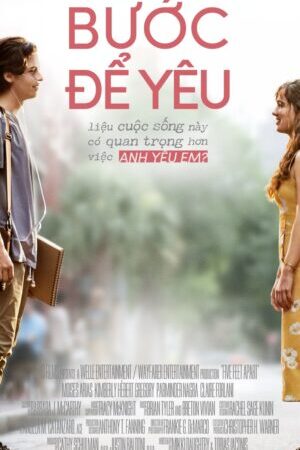 Xem phim Năm Bước Để Yêu  - Five Feet Apart (2019)