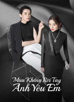 Xem phim Mua Không Rời Tay Anh Yêu Em  - Miss Buyer (2022)