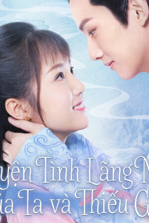 Xem phim Chuyện Tình Lãng Mạn Của Ta Và Thiếu Gia  - A Love So Romantic (2020)