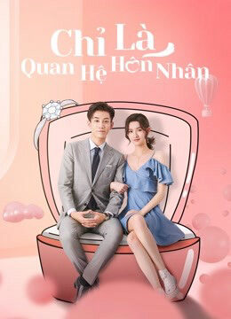 Xem phim Chỉ Là Quan Hệ Hôn Nhân  - Once We Get Married (2021)