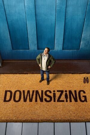 Xem phim Thu Nhỏ  - Downsizing (2017)