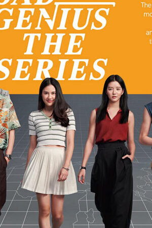 Xem phim Thiên Tài Bất Hảo  - Bad Genius The Series (2020)