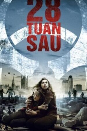 Xem phim 28 Tuần Sau  - 28 Weeks Later (2007)