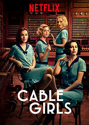 Xem phim Những cô gái trực tổng đài ( 1)  - Cable Girls (Season 1) (2017)