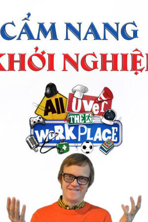 Xem phim Cẩm Nang Khởi Nghiệp  - All Over The Workplace (2016)