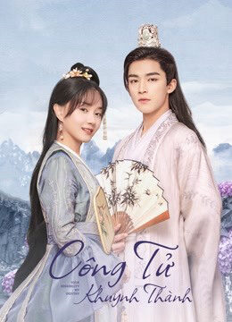 Xem phim Công Tử Khuynh Thành  - Your Sensibility My Destiny (2021)