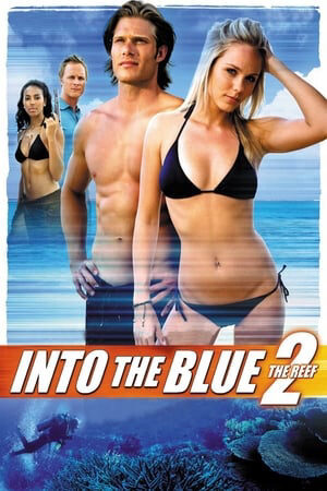 Xem phim Xâm Nhập Kho Báu Đại Dương 2  - Into the Blue 2 The Reef (2009)