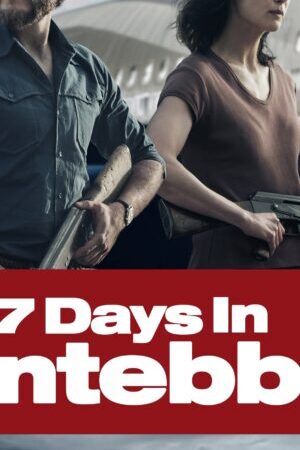 Xem phim Chiến dịch Entebbe  - 7 Days in Entebbe (2018)