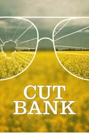 Xem phim Thoát Khỏi Làng Quê  - Cut Bank (2014)