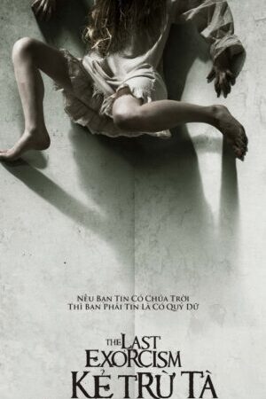 Xem phim Lễ Trừ Tà Cuối Cùng  - The Last Exorcism (2010)