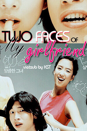 Xem phim Cô Bạn Đa Nhân Cách  - Two Faces of My Girlfriend (2007)