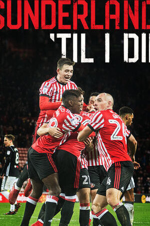 Xem phim Mãi mãi đội Sunderland ( 2)  - Sunderland Til I Die (Season 2) (2020)