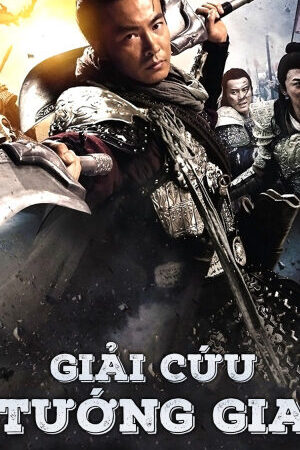 Xem phim Giải Cứu Tướng Gia  - Saving General Yang (2013)