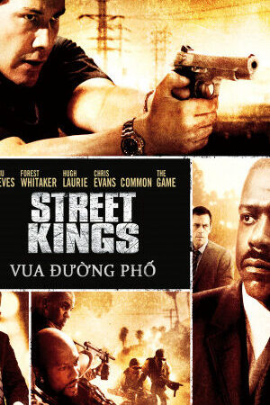 Xem phim Vua Đường Phố  - Street Kings (2008)