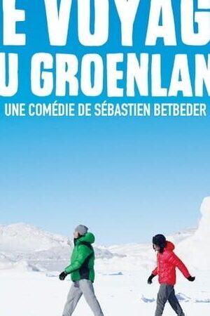 Xem phim Hành trình tới Greenland  - Journey to Greenland (2016)