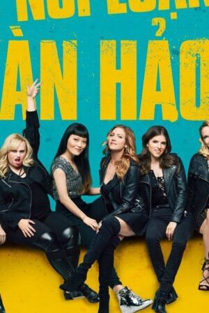 Xem phim Sự Nổi Loạn Hoàn Hảo 3  - Pitch Perfect 3 (2017)