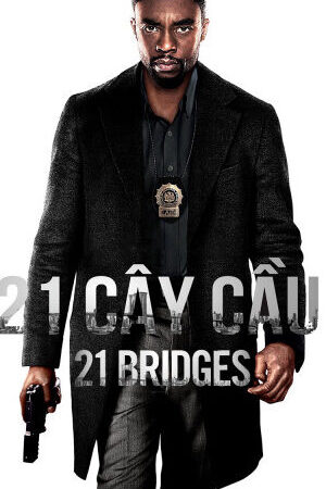 Xem phim 21 Cây Cầu  - 21 Bridges (2019)