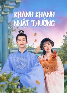 Xem phim Khanh Khanh Nhật Thường (Tân Xuyên Nhật Thường)  - New Life Begins (2022)