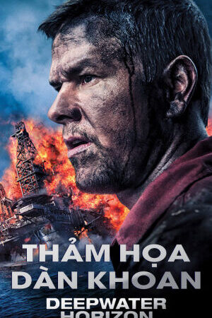 Xem phim Thảm Họa Dàn Khoan  - Deepwater Horizon (2016)