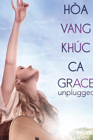 Xem phim Hòa Vang Khúc Ca  - Grace Unplugged (2013)