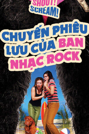 Xem phim Chuyến Phiêu Lưu Của Ban Nhạc Rock  - Stomp Shout Scream (2005)