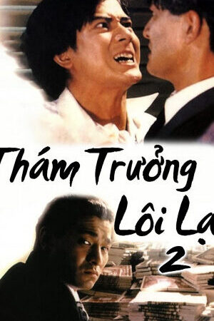 Xem phim Thám Trưởng Lôi Lạc 2  - Lee Rock 2 (1991)