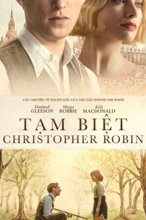 Xem phim Tạm Biệt Christopher Robin  - Goodbye Christopher Robin (2017)