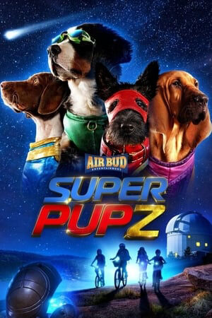 Xem phim Super PupZ Những chú cún siêu năng  - Super PupZ (2022)