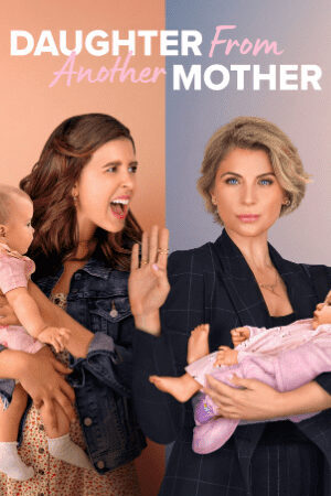 Xem phim Hai mẹ hai con ( 3)  - Daughter From Another Mother (Season 3) (2022)