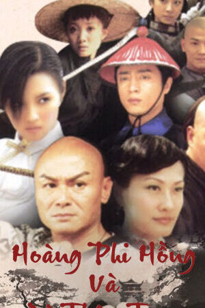 Xem phim Hoàng Phi Hồng Và Dì Thập Tam  - Hoàng Phi Hồng Và Dì Thập Tam (2006)