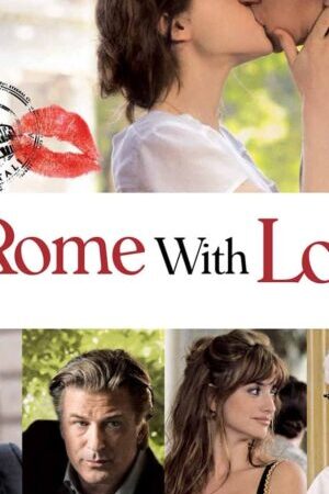 Xem phim Tình Yêu Từ Rome  - To Rome with Love (2012)