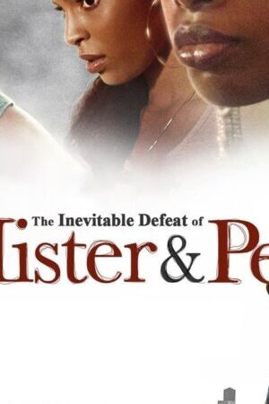 Xem phim Mùa Hè Rực Lửa Của Mister Và Pete  - The Inevitable Defeat of Mister Pete (2013)