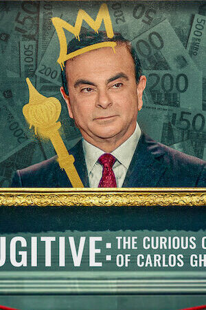 Xem phim Kẻ trốn chạy Vụ án kỳ lạ về Carlos Ghosn  - Fugitive The Curious Case of Carlos Ghosn (2022)