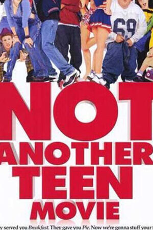 Xem phim Không Phải Phim Teen  - Not Another Teen Movie (2001)