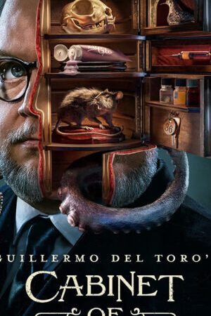 Xem phim Căn buồng hiếu kỳ của Guillermo del Toro  - Guillermo del Toros Cabinet of Curiosities (2022)