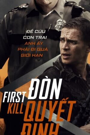 Xem phim Đòn Quyết Định  - First Kill (2017)