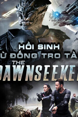 Xem phim Hồi Sinh Từ Đống Tro Tàn  - The Dawnseeker (2018)