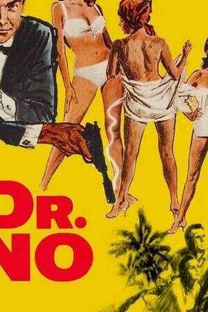 Xem phim Điệp Viên 007 Tiến Sĩ No  - 007 Dr No (1962)