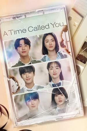 Xem phim Thời Gian Gọi Tên Em  - A Time Called You (2023)