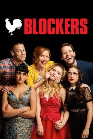 Xem phim Kỳ Đà Cản Mũi  - Blockers (2018)