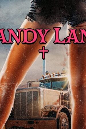 Xem phim Vùng Đất Ngọt Ngào  - Candy Land (2023)