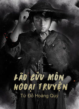 Xem phim Lão Cửu Môn Ngoại Truyện Tứ Đồ Hoàng Quỳ  - The Mystic Nine Side Story Four Belongs to Abelmoschus (2016)