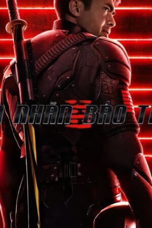 Xem phim Biệt Đội GI Joe Xà Nhãn Báo Thù  - Snake Eyes GI Joe Origins (2021)