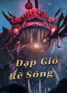 Xem phim Đạp Gió Rẽ Sóng  - The Warlord of The Sea (2021)