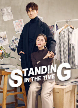 Xem phim Không Phụ Thời Gian  - Standing in the Time (2019)